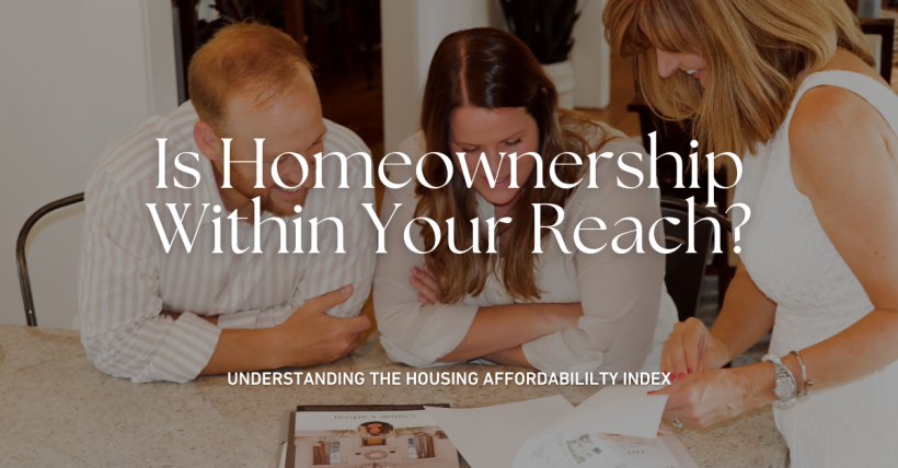 Is Homeownership Within Reach? The Housing Affordability Index Can Tell You